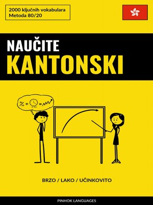 cover image of Naučite Kantonski--Brzo / Lako / Učinkovito
